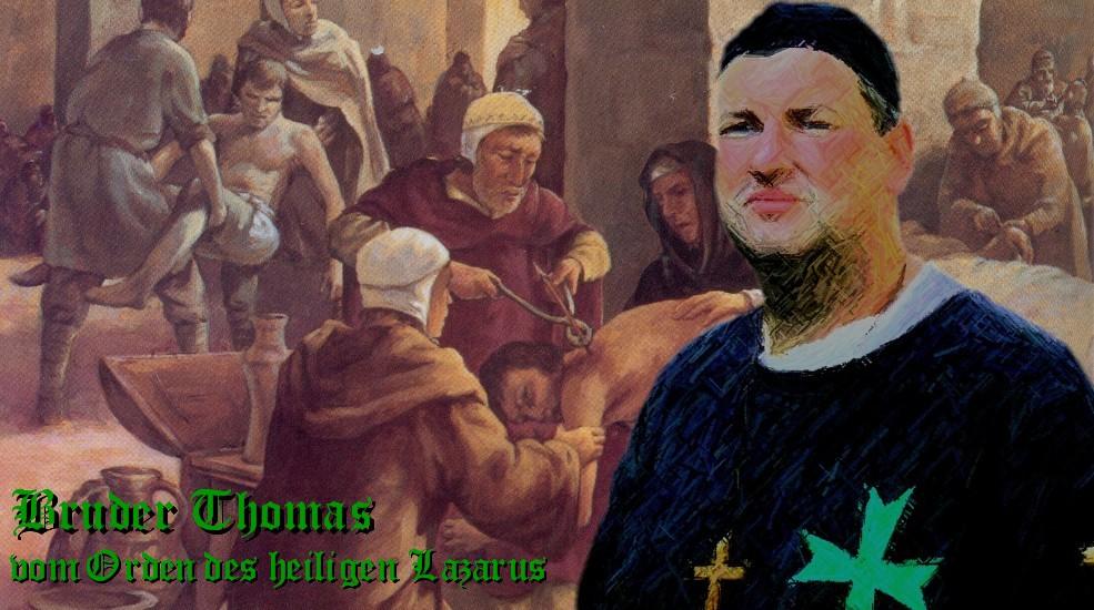 THOMAS, BRUDER VOM ORDEN DES HEILIGEN LAZARUS